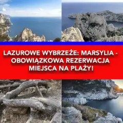 Widok na skaliste wybrzeże i morze w okolicach Marsylii. Napis informuje o konieczności rezerwacji miejsca na plaży.