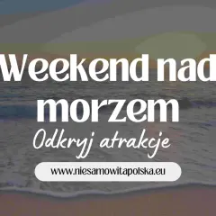 Gdzie szukać noclegów nad morzem? Odkryj najlepsze oferty i porady