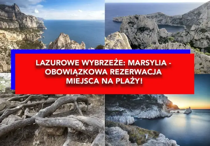 Widok na skaliste wybrzeże i morze w okolicach Marsylii. Napis informuje o konieczności rezerwacji miejsca na plaży.