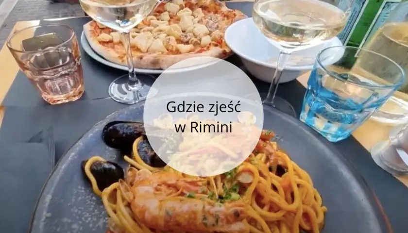 Rimini gdzie zjeść – najlepsze restauracje i lokalne smaki, które musisz spróbować