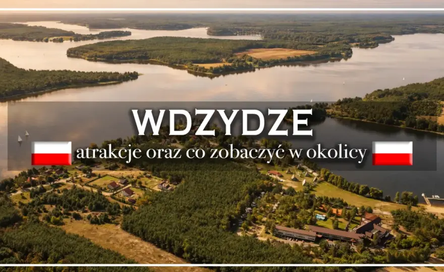 Wdzydze - Atrakcje, skansen i jezioro. Jak zaplanować udany wyjazd?