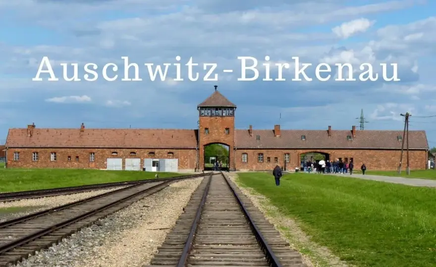 Auschwitz-Birkenau - Ceny, godziny, rezerwacja. Jak zwiedzać?