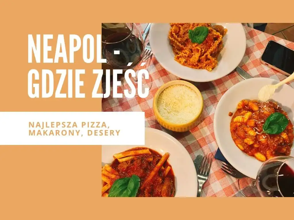 Zdjęcie Co zjeść w Neapolu? Odkryj smaki, które musisz spróbować